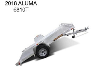 2018 ALUMA 6810T