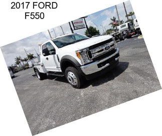 2017 FORD F550