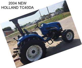 2004 NEW HOLLAND TC40DA