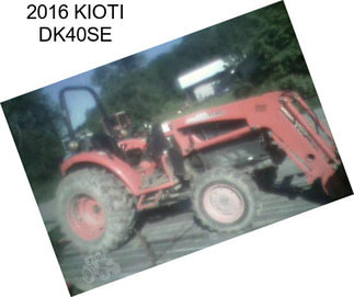 2016 KIOTI DK40SE