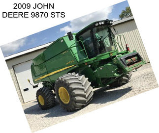 2009 JOHN DEERE 9870 STS