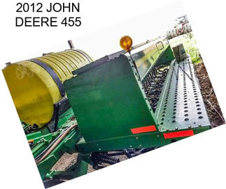 2012 JOHN DEERE 455