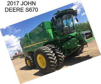 2017 JOHN DEERE S670