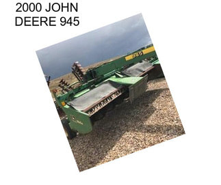 2000 JOHN DEERE 945