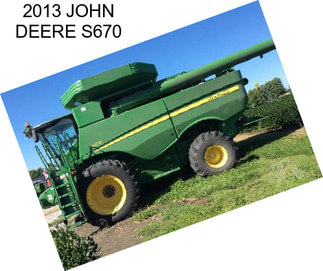 2013 JOHN DEERE S670