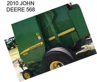 2010 JOHN DEERE 568