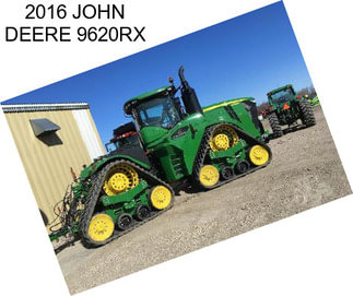 2016 JOHN DEERE 9620RX