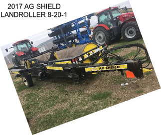 2017 AG SHIELD LANDROLLER 8-20-1