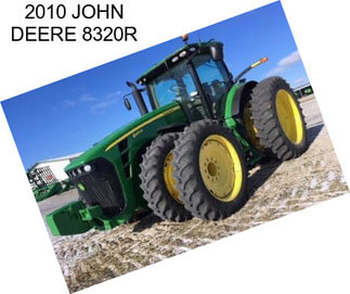 2010 JOHN DEERE 8320R