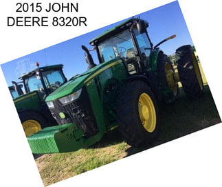 2015 JOHN DEERE 8320R