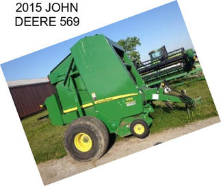 2015 JOHN DEERE 569