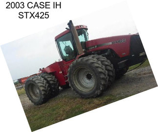 2003 CASE IH STX425