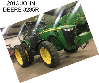 2013 JOHN DEERE 8235R