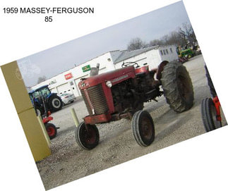 1959 MASSEY-FERGUSON 85