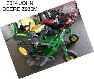 2014 JOHN DEERE Z930M