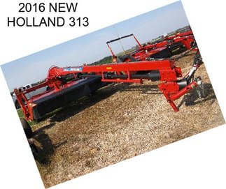 2016 NEW HOLLAND 313