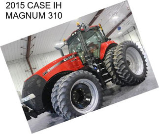 2015 CASE IH MAGNUM 310