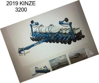 2019 KINZE 3200