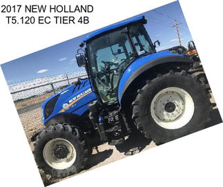 2017 NEW HOLLAND T5.120 EC TIER 4B