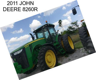 2011 JOHN DEERE 8260R