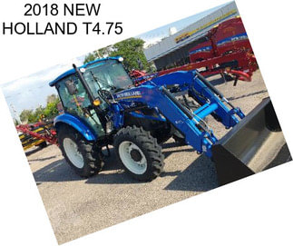 2018 NEW HOLLAND T4.75