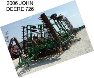 2006 JOHN DEERE 726