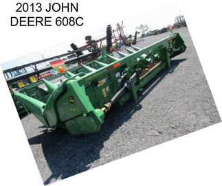 2013 JOHN DEERE 608C