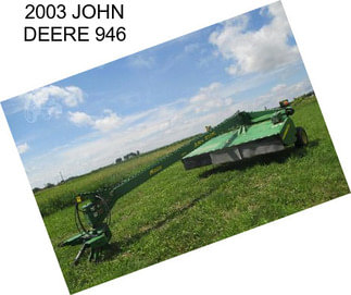 2003 JOHN DEERE 946