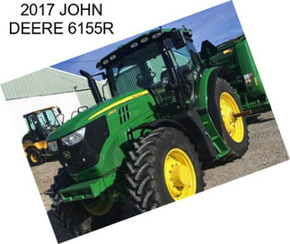 2017 JOHN DEERE 6155R