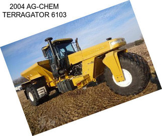 2004 AG-CHEM TERRAGATOR 6103