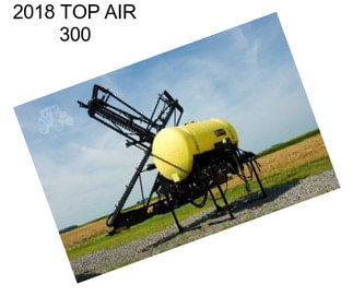 2018 TOP AIR 300