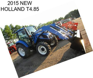 2015 NEW HOLLAND T4.85