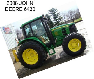 2008 JOHN DEERE 6430