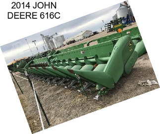 2014 JOHN DEERE 616C