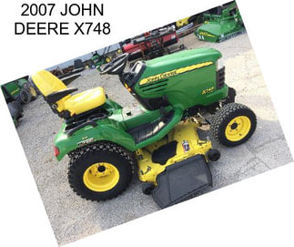 2007 JOHN DEERE X748