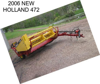 2006 NEW HOLLAND 472