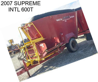 2007 SUPREME INTL 600T