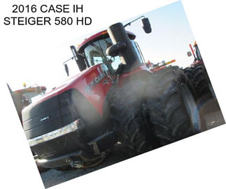 2016 CASE IH STEIGER 580 HD