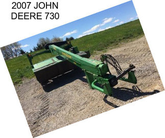 2007 JOHN DEERE 730