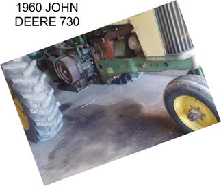 1960 JOHN DEERE 730