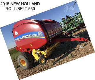 2015 NEW HOLLAND ROLL-BELT 560