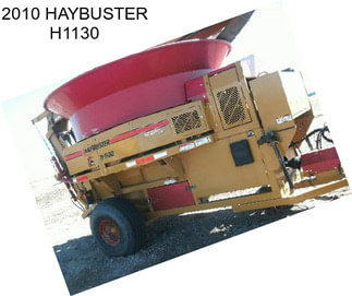 2010 HAYBUSTER H1130