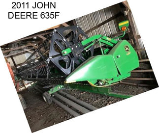 2011 JOHN DEERE 635F