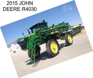 2015 JOHN DEERE R4030