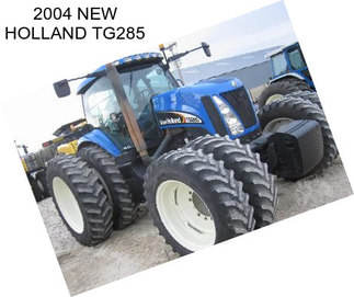 2004 NEW HOLLAND TG285