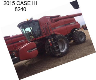 2015 CASE IH 8240