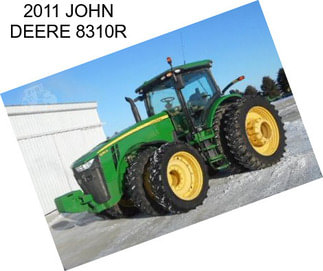 2011 JOHN DEERE 8310R