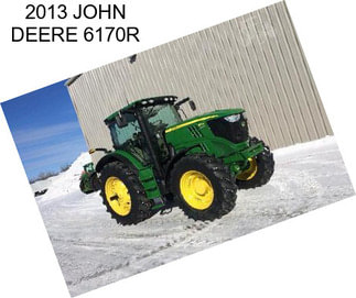 2013 JOHN DEERE 6170R