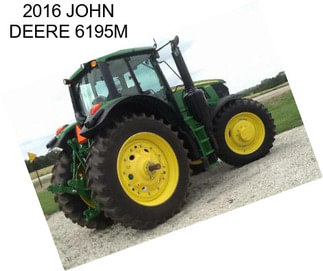 2016 JOHN DEERE 6195M