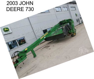 2003 JOHN DEERE 730